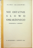Nie ostatnie słowo oskarżonego
