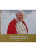 Święty Jan Paweł II we wspomnieniach świadków