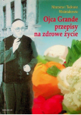 Ojca Grande przepisy na zdrowe życie