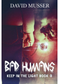 Bad Humans