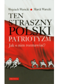 Ten straszny polski patriotyzm
