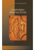 Charyzmat światło - życie