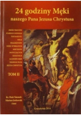 24 godziny Męki naszego Pana Jezusa Chrystusa