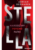 Stella. Narodziny psychopatki.