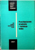 Przeciwpożarowe urządzenia i instalacje wodne