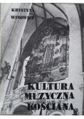 Kultura muzyczna Kościana w latach 1870 do 1970