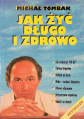 Jak żyć długo i zdrowo