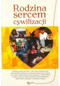 Rodzina sercem cywilizacji