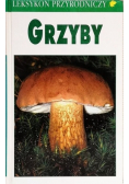 Leksykon przyrodniczy Grzyby