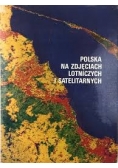 Polska na zdjęciach Lotniczych i Satelitarnych
