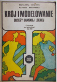 Krój i modelowanie odzieży damskiej lekkiej