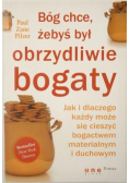 Bóg chce żebyś był obrzydliwie bogaty