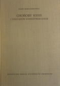Choroby krwi i narządów krwiotwórczych