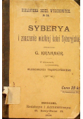 Syberya i znaczenie wielkiej kolei Syberyjskiej 1898 r.