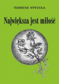 Największa jest miłość