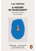 A History of Masculinity