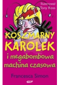 Koszmarny Karolek i megabombowa machina czasowa