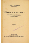 Krótkie kazania na niedziele i święta całego roku 1930 r.