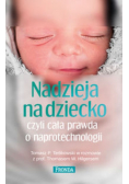 Nadzieja na dziecko czyli cała prawda o naprotechnologii