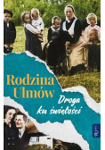 Rodzina Ulmów Droga ku świętości