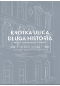 Krótka ulica długa historia