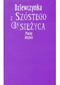 Dziewczynka z Szóstego Księżyca