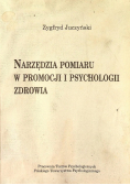 Narzędzia pomiaru w promocji i psychologii zdrowia