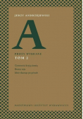 Andrzejewski Prozy wybrane Tom 2