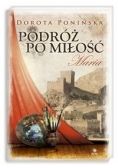 Podróż po miłość, 2. Maria