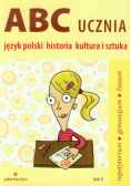 ABC ucznia tom A Język polski historia kultura i sztuka