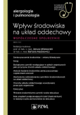 Wpływ środowiska na układ oddechowy Współczesne spojrzenie