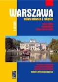Warszawa. Atlas miasta i okolice