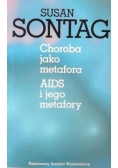 Choroba jako metafora. AIDS i jego metafory