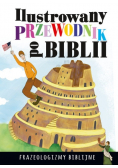 Ilustrowany przewodnik po Biblii Frazeologizmy biblijne