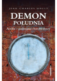 Demon południa Acedia podstępna choroba duszy