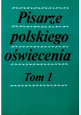 Pisarze polskiego oświecenia Tom 1