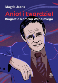 Anioł i twardziel. Biografia Romana Wilhelmiego