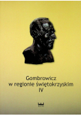 Gombrowicz w regionie świętokrzyskim IV