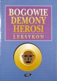 Bogowie demony herosi Leksykon