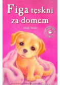Figa tęskni za domem