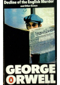 Decline of the English Murder and Other Essays