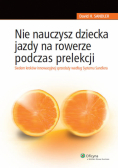 Nie nauczysz dziecka jazdy na rowerze podczas prelekcji