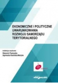 Ekonomiczne i polityczne uwarunkowania rozwoju samorządu terytorialnego