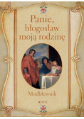 Panie błogosław moją rodzinę Modlitewnik