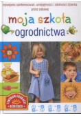 Moja szkoła ogrodnictwa