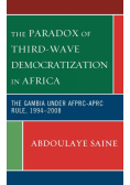 The Paradox of Third-Wave Democratization in Africa
