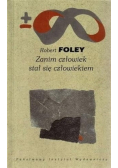 Zanim człowiek stał się człowiekiem