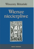 Wiersze niecierpliwe