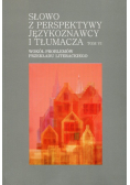 Słowo z perspektywy językoznawcy i tłumacza Tom 6