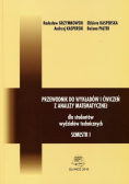 Przewodnik do wykładów i ćwiczeń z analizy matematycznej